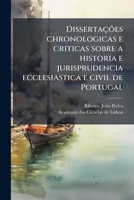 Dissertações chronologicas e criticas sobre a historia e jurisprudencia ecclesiastica e civil de Portugal (Portuguese Edition) B0FHC2LDJY Book Cover