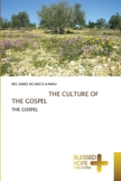 The Culture of the Gospel 363950979X Book Cover