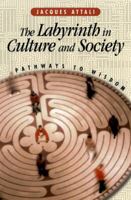 Labyrinth in Culture and Society: Pathways to Wisdom 1556432658 Book Cover