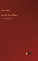 Das Glöcklein auf Rain: in Großdruckschrift 3368478834 Book Cover