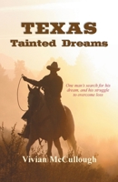 TEXAS Tainted Dreams 1959624806 Book Cover