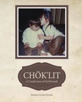 Chok'lit 1523788445 Book Cover