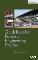 Guidelines for Forensic Engineering Practice: Second Edition 0784412464 Book Cover