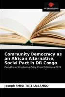 Community Democracy as an African Alternative, Social Pact in DR Congo 6203656798 Book Cover