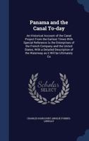 Panama and the Canal Today 1141889234 Book Cover