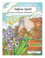 Sedona Spirit: Heaven and Nature Coloring Book B09JJ98KXG Book Cover