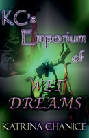 KC's Emporium of Wet Dreams B0DPJKLCGJ Book Cover