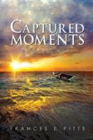Captured Moments 194604363X Book Cover
