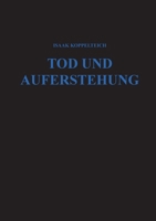 Tod und Auferstehung (German Edition) 3695760605 Book Cover