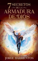 7 Secretos de la Armadura de Dios B0C1FB6XBZ Book Cover