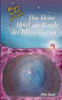 Das kleine Hotel am Rande des Bewusstseins: Magie kehrt zurück 3982804302 Book Cover