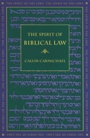The Spirit of Biblical Law (Spirit of the Laws) 0820318450 Book Cover