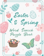 Easter & Spring Word Search Puzzle Book: Funny And Relaxing Activity Game for Adults | Travel Word Search Books For Adults | Easter basket stuffer | Brain Workbook Games For Elderly Woman and Men B08ZW6KQ9J Book Cover