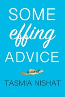 Some Effing Advice 1999008200 Book Cover