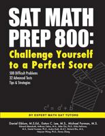 SAT Math Prep 800: Challenge Yourself to a Perfect Score 1490444807 Book Cover