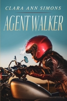Agent Walker: A Lesbian Steamy Romance B0B45L3QC3 Book Cover