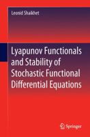 Lyapunov Functionals and Stability of Stochastic Functional Differential Equations 3319001000 Book Cover