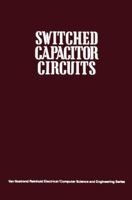 Switched Capacitor Circuits (Van Nostrand Reinhold electrical/computer science and engineering series) 0442208731 Book Cover