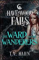 The Ward & the Wanderers 1950455165 Book Cover