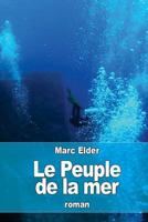 Le Peuple de la mer 1540784193 Book Cover