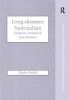 Long-Distance Nationalism: Diasporas, Homelands and Identities 1859726720 Book Cover