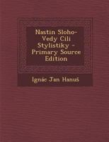 N�stin sloho-vedy cili stylistiky 1293155438 Book Cover