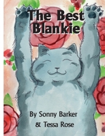 The Best Blankie B09LGY95BS Book Cover