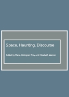 Space, Haunting, Discourse 1847185606 Book Cover