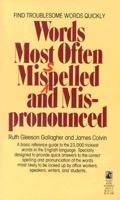 Words Most Often Misspelled and Mispronounced 0671648748 Book Cover