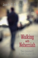 Walking with Nehemiah: Your Community Is Your Congregation 1426781938 Book Cover