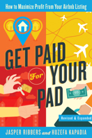 Get Paid for Your Pad: How to Maximize Profit from Your Airbnb Listing 0692292810 Book Cover