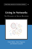 Living in Networks: The Dynamics of Social Relations 1108794831 Book Cover