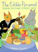 The Edible Pyramid: Good Eating Every Day (Reading Rainbow Books) 0823412334 Book Cover