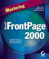 Mastering Microsoft FrontPage 2000 0782121446 Book Cover