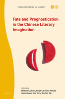 Fate and Prognostication in the Chinese Literary Imagination 9004427341 Book Cover