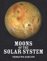 Moons of the Solar System 1625161751 Book Cover
