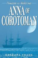 Anna of Corotoman 0983544948 Book Cover