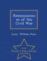 Reminiscences of the Civil War 1163975478 Book Cover
