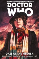 Doctor Who: The Fourth Doctor, Vol. 1: Gaze of the Medusa 1785852906 Book Cover