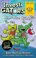 InvestiGators: High-Rise Hijinks : A Laugh-Out-loud Comic Book Adventure for Wor 1035034867 Book Cover