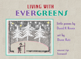 Living with Evergreens 1532608543 Book Cover