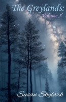 The Greylands: Volume X B0GL4N87PJ Book Cover