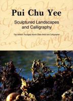 Sculptured Landscapes and Calligraphy: The World's Youngest World-Class Artist and Calligrapher 0974329312 Book Cover