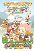 Story of Seasons Friends of Mineral Town Complete Guide: Best Tips, Tricks and Strategies B0C9SDM54Q Book Cover