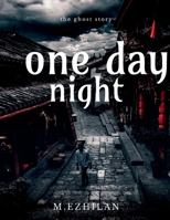 One Day Night 1649511698 Book Cover