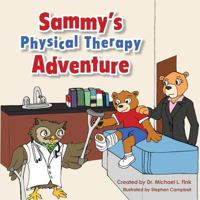 Sammy's Physical Therapy Adventure (German Version) 1483913627 Book Cover