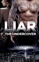 Liar: The undercover (German Edition) 3757862929 Book Cover
