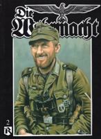 Die Wehrmacht: Volume 2 0615222331 Book Cover