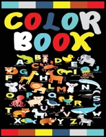 Colorbook: Best Alphabet Coloring Activity Book Fun with Numbers, Letters, Shapes, Colors, and Animals! 1654788252 Book Cover