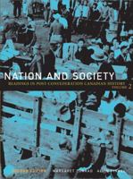 Nation and Society: Readings in Post-Confederation Canadian History, Vol. 2 0321494164 Book Cover